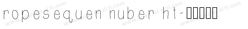 Ropesequen Nuber HT字体转换